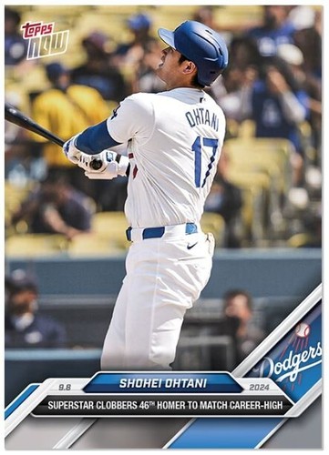 Shohei Ohtani 46TH HR 2024 MLB Topps NOW Card #665  Dodgers