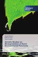 Gamal Hassan (U. A.) | Genetic Studies On Biodegradation Of Some...