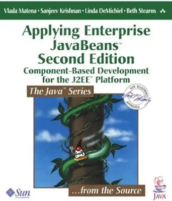Applying Enterprise JavaBeans: Component-based Development for the J2EE Platform
