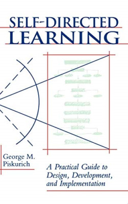 Self-Directed Learning - HardBack NEW Piskurich 1993-04-23
