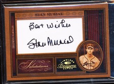 2005 TIMELESS TREASURES STAN MUSIAL SALUTATIONS AUTO 3/10 BEST WISHES RARE INSCR