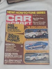 Car Craft Drag Racings Complete Magazine May 1974 -