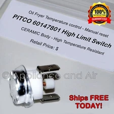 Pitco 60147801 CERAMIC Thermal High Limit Switch Manual Reset, Ships TODAY! 