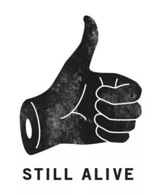 Thumbs Up Sticker 2'' Still Alive Thumbs Up Good Work Accomplished 