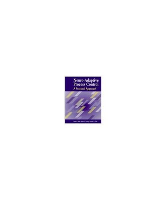 Neuro-Adaptive Process Control: A Practical Approach, Mills, Peter M.; Zomaya, A