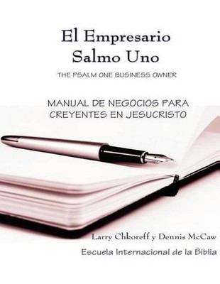 El Empresario Salmo Uno Spanish - The Psalm One Busines Owner by Larry Chkoreff