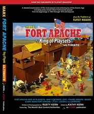 Marx Fort Apache Ultimate: (Soft cover book) by Russell S. Kern