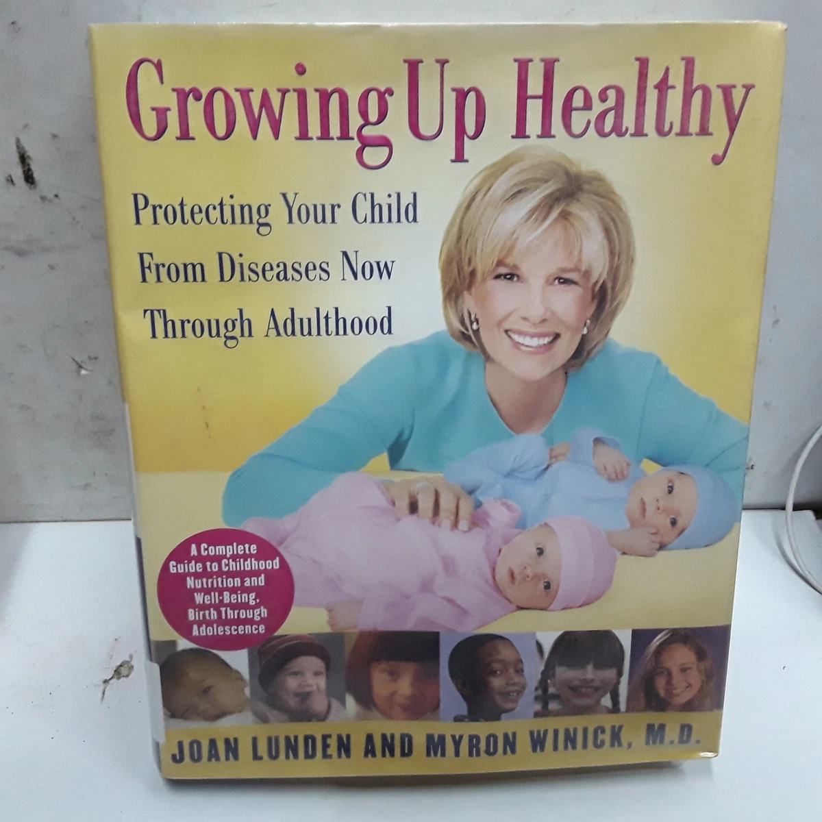 Growing Up Healthy, Book by Joan Lunden, Myron Winick