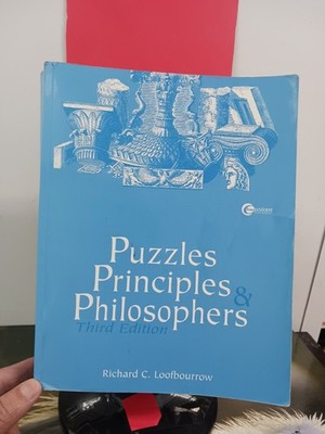 Puzzles,Principles & Philosophers by Richard C. Loofbourrow Third Edition