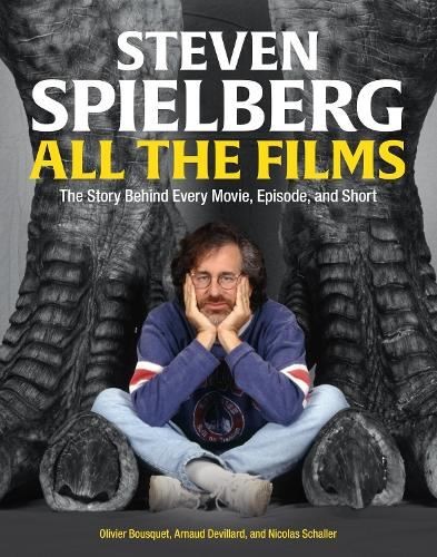 Steven Spielberg All the Films: The S, Devillard, Arnaud, New, H