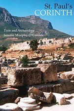 St. Paul's Corinth: Texts and Archaeology  by Jerome Murphy-O'Connor
