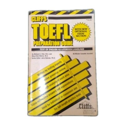 Cliffs TOEFL PREPARATION GUIDE by Michael A Pyle, MA and Mary Ellen Munoz, MA