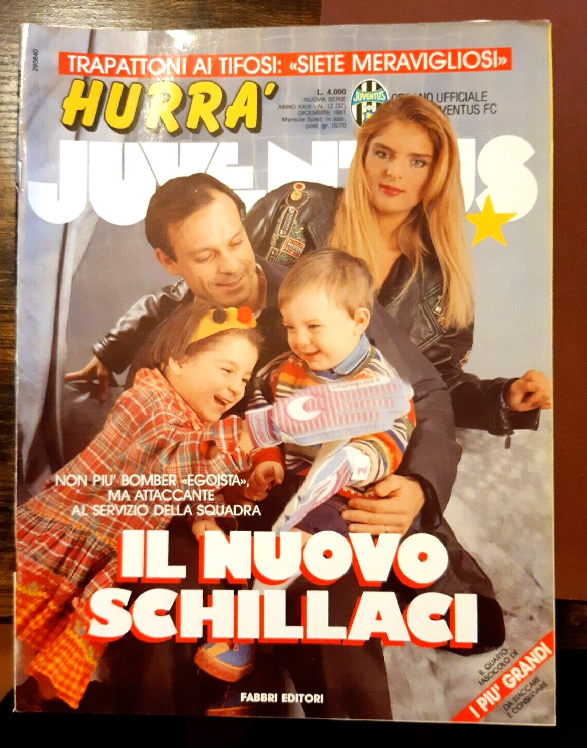 HURRA' JUVENTUS N. 12 1991 - TOTO' SCHILLACI / TRAPATTONI / CONTE / KOHLER