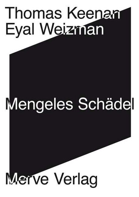 Thumbnail - Mengeles Schädel | Thomas Keenan, Eyal Weizman | 2020 | Deutsch