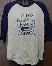 10 Days That Unexpectedly Changed America T.V. Promo T-Shirt Size Large