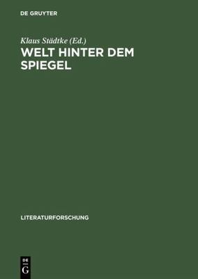 Welt Hinter Dem Spiegel : Zum Status Des Autors in Der Russischen Literatur D...