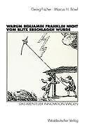 Warum Benjamin Franklin nicht vom Blitz erschlagen wurde | Buch | 9783531133362