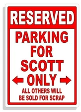 Personalized Parking Sign Wall Decal Metal Sign No Parking Customized for SCOTT