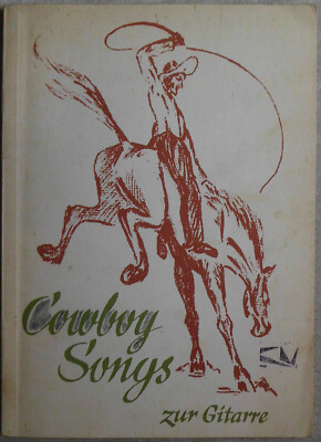 Noten: Fred Brown, Cowboy Songs zur Gitarre. H. Schmidt Musikverlag.