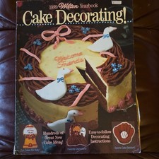 Cake Decorating! - 1989 Wilton Yearbook, Wilton Enterprises, U.S.A., Softback