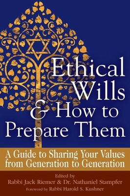 Ethical Wills & How to Prepare Them (2nd Edition) | Rabbi Jack Riemer (u. a.)