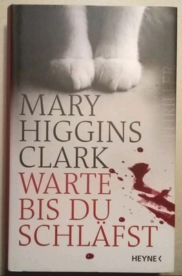 Warte, bis du schläfst: Thriller von Mary Higgins C... Zustand sehr gut Gebunden