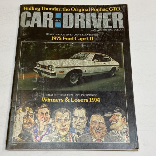 Car and Driver Magazine Jan 1975 Ford Capri II Pontiac GTO Winners Loser Audi 50