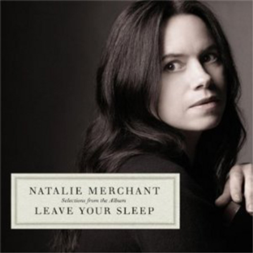 Natalie Merchant Leave Your Sleep (CD) Special  Album