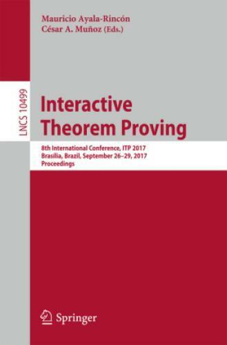 Thumbnail - Interactive Theorem Proving 8th International Conference, Itp 2017,