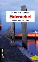 Eidernebel | Wimmer Wilkenloh | Taschenbuch | 448 S. | Deutsch | 2011 | Gmeiner