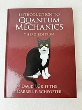 Introduction to Quantum Mechanics by Darrell F. Schroeter and David J. Griffiths