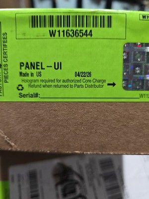 PART # W11636544 REFRIGERATOR USER INTERFACE PANEL New Oem