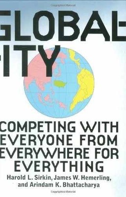 Globality: Competing with - Hardcover, by Sirkin Hal; Hemerling - Very Good
