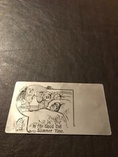 HUMOR - UNPOSTED POSTCARD (METAL) IN THE GOOD OLD SUMMER TIME ....SLOT 131