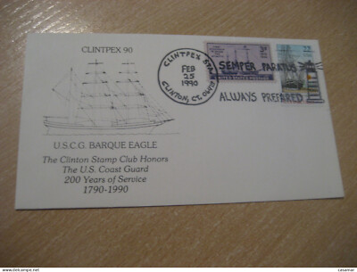 CLINTON 1990 USCG Barque Eagle US Coast Guard Always Prepared Ship Cancel Cover