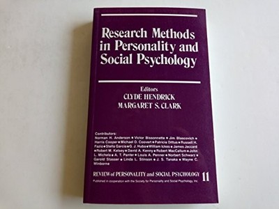RESEARCH METHODS IN PERSONALITY AND SOCIAL PSYCHOLOGY (THE By Clyde A. Hendrick