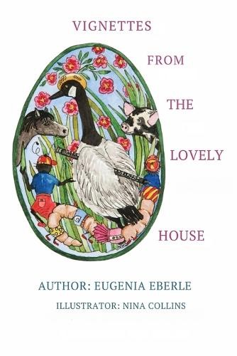 Eugenia Eberle Vignettes From the Lovely House (Tascabile)