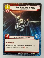Star Wars Unlimited - Saw Gerrera's U-Wing Hyperspace 438