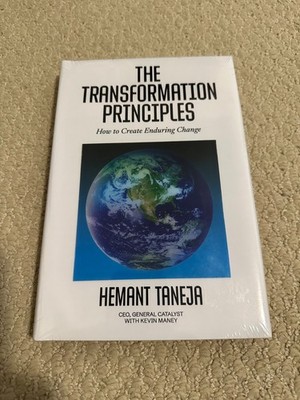 Transformation Principles How to Create Enduring Change by Hemant Taneja New