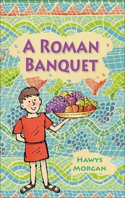 Reading Planet KS2 - A Roman Banquet - ... by Morgan, Hawys Paperback / softback