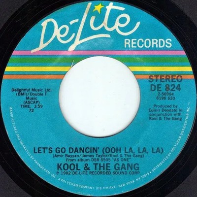 Kool & The Gang Be My Lady / Lets Go Dancin (Ooh La, La, La) De-Lite Record