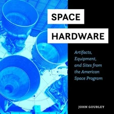 Space Hardware: Artifacts, Equ - GOOD