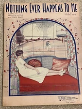 1934 NOTHING EVER HAPPENS TO ME Sheet Music by Bibo Little & Davis MANNING Cover
