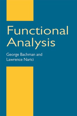 Functional Analysis (Dover Books on Mathematics) - paperback George Bachman|...