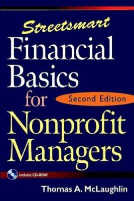 Streetsmart Financial Basics for Nonprofit Managers - Paperback - GOOD