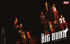 ❤️‍🔥 BIG BURN #3 CVR A GARBETT *3/26/25 PRESALE