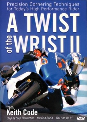 Twist of the Wrist II DVD: Precision Cornering Techniques for Today's High P...