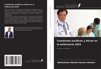Cuestiones JuríDicas Y éTicas En La EnfermeríA 2025 ÉTica Para EnfermeríA Buch