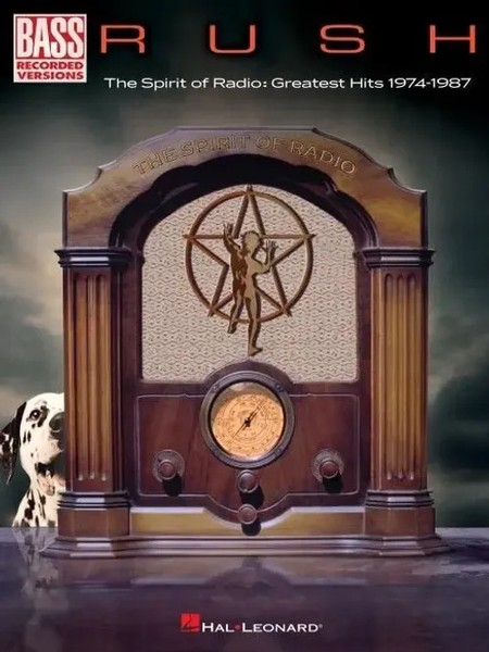 Rush - The Spirit Of Radio: Greatest Hits 1974-1987 Bass Recorded Versions...-image