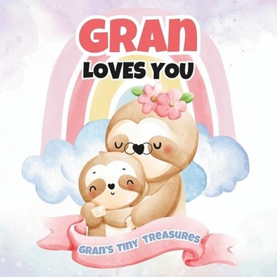 Gran Loves You: Gran's Tiny Treasures by T.A.I.M. Publishing Paperback Book
